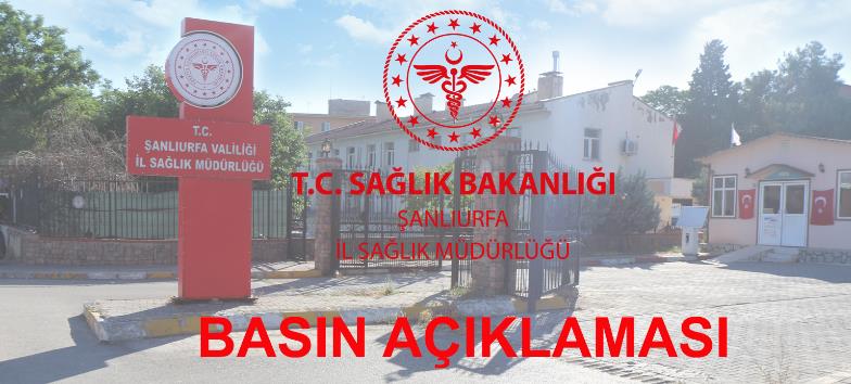 Şanlıurfa İl Sağlık Müdürlüğünden vakaların artış sebebiyle ilgili iddialara cevap