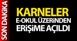 Karneler e-okul üzerinden öğrencilerin erişimine açıldı