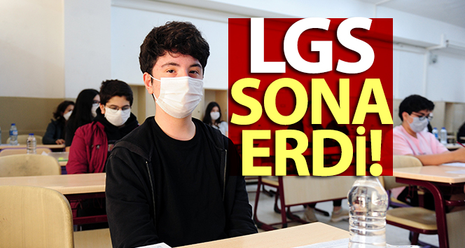 LGS sona erdi!