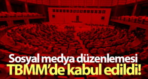 Sosyal medya düzenlemesi TBMM’de kabul edildi