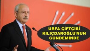 CHP Lideri Kılıçdaroğlu, Şanlıurfalıların Oturup Düşünmesi Lazım