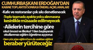 Cumhurbaşkanı Erdoğan: ‘Okullarımızı eğitim-öğretime açıyoruz, yüz yüze ve uzaktan eğitim birlikte yapılacak’