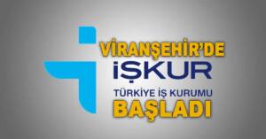 Viranşehir İŞKUR Başvuruları Başladı