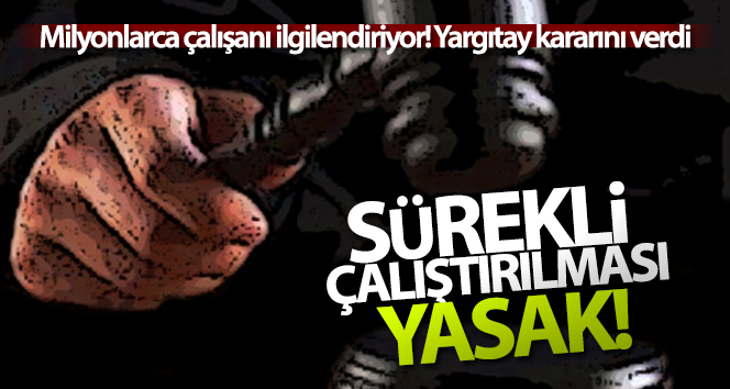 Gece çalışanlar için Yargıtay’dan flaş karar