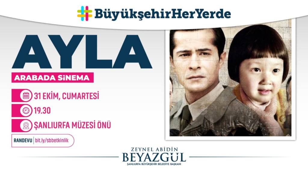 BÜYÜKŞEHİR SORDU, ŞANLIURFA ‘AYLA’ FİLMİNİ SEÇTİ