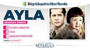 BÜYÜKŞEHİR SORDU, ŞANLIURFA ‘AYLA’ FİLMİNİ SEÇTİ