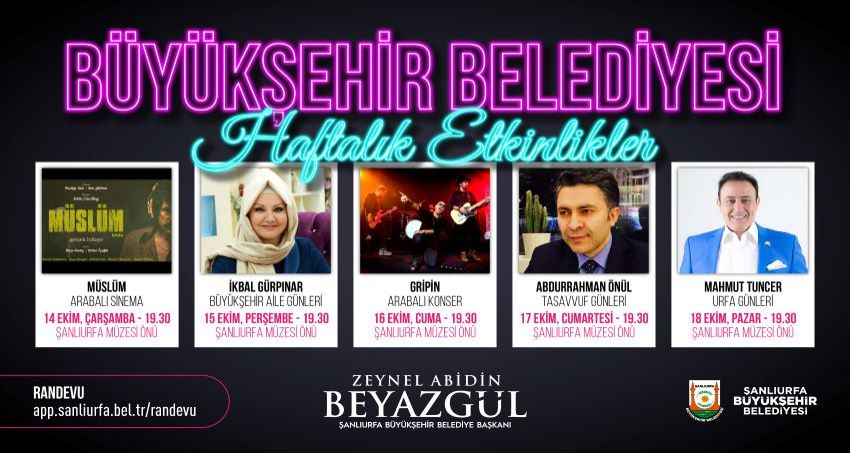 ŞANLIURFA’DA KÜLTÜR, SANAT, EDEBİYAT VE FİLM FESTİVALLERİ DEVAM EDİYOR