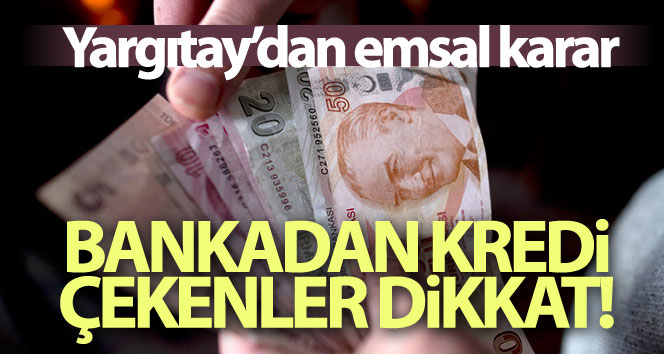 Yargıtay’dan bankaları üzen karar