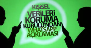 Kişisel Verileri Koruma Kurulu’ndan WhatsApp açıklaması!