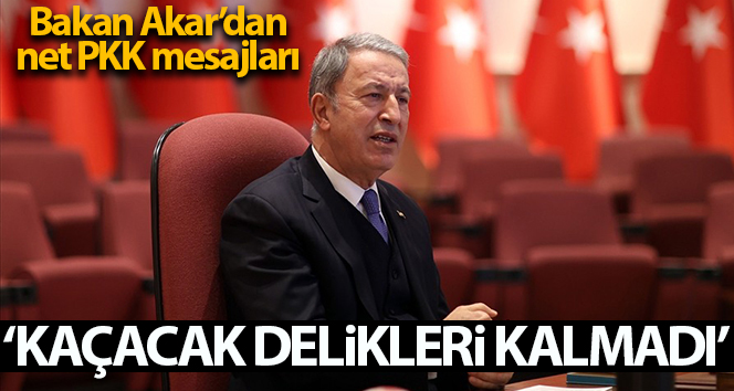 Milli Savunma Bakanı Akar’dan terörle mücadele ile ilgili önemli açıklamalar