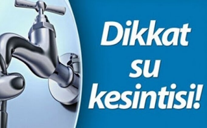 Şanlıurfa’da su kesintisi yaşanacak