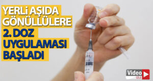 Yerli aşıda gönüllülere 2. doz uygulaması başladı