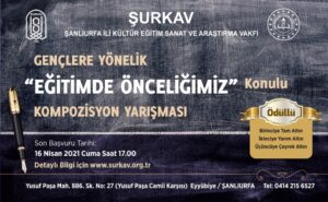 Şanlıurfa’da ‘Eğitimde Önceliğimiz’  konulu yarışma