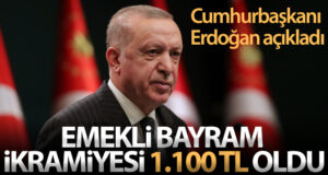 Cumhurbaşkanı Erdoğan açıkladı: Emekli bayram ikramiyesi 1100 tl oldu