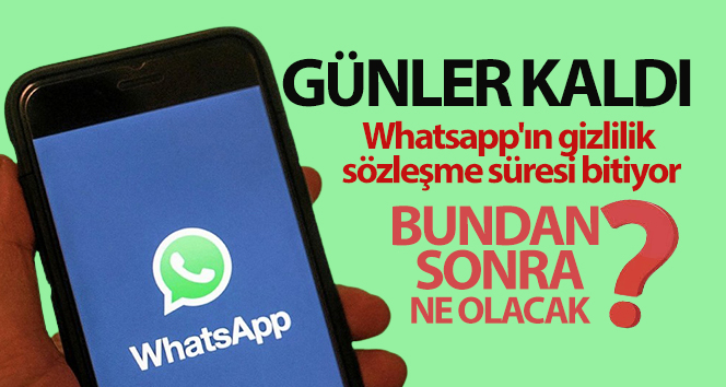 Whatsapp’ın gizlilik sözleşme süresi bitiyor, uzmanlar ‘Anlaşılabilir bir açıklama yapılmalı’ diyor