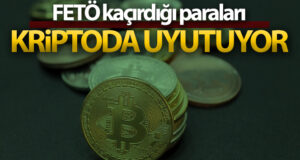 FETÖ kaçırdığı paraları kriptoda uyutuyor