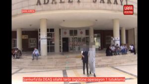 Şanlıurfa’da DEAŞ silahlı terör örgütüne operasyon 1 tutuklama