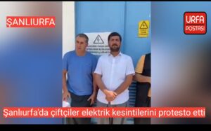 Şanlıurfa’da çiftçiler elektrik kesintilerini protesto etti