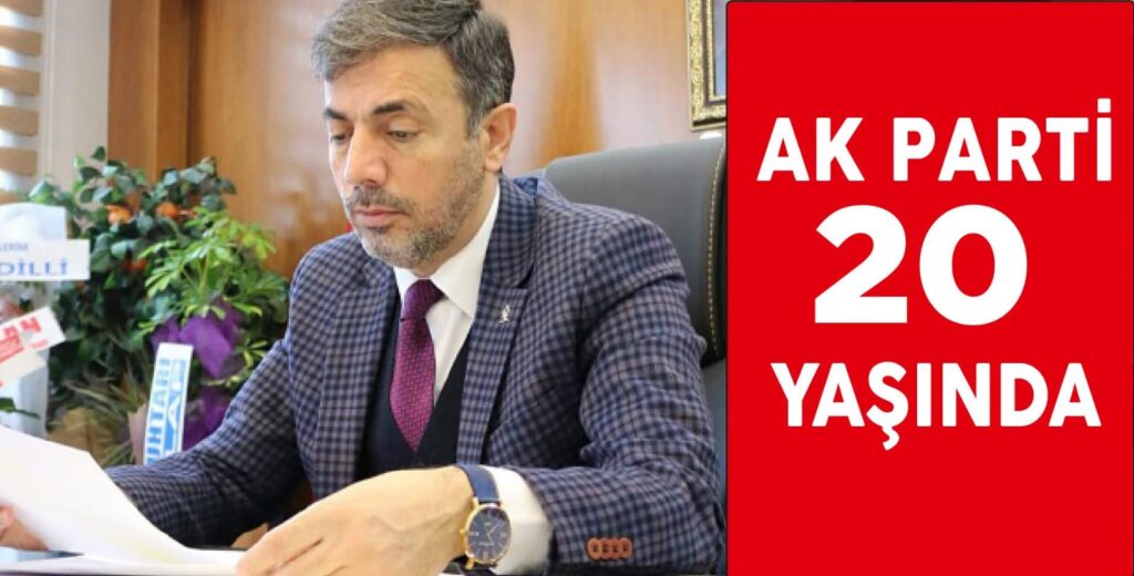 Adalet ve Kalkınma Partisi 20 Yaşında.