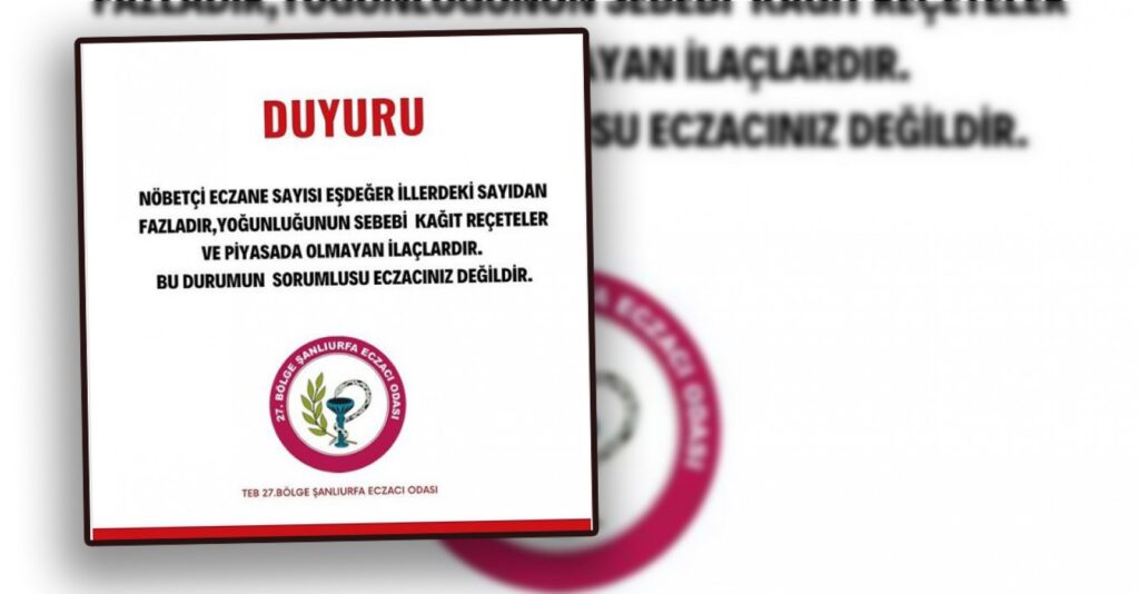 Şanlıurfa Eczacılar odası: “Sorumlusu biz değiliz”