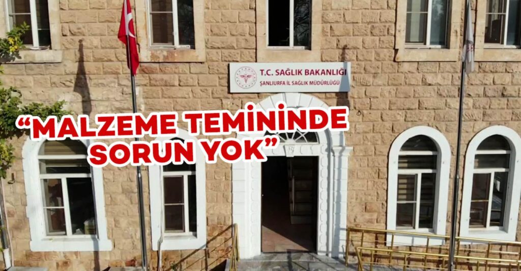 Şanlıurfa İl Sağlık Müdürlüğü: “Mağduriyet söz konusu değildir”