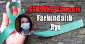 Esercan: “Erken teşhis hayat kurtarır”