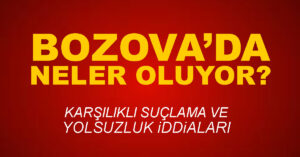Bozova’da neler oluyor? Karşılıklı suçlama ve yolsuzluk iddiaları…