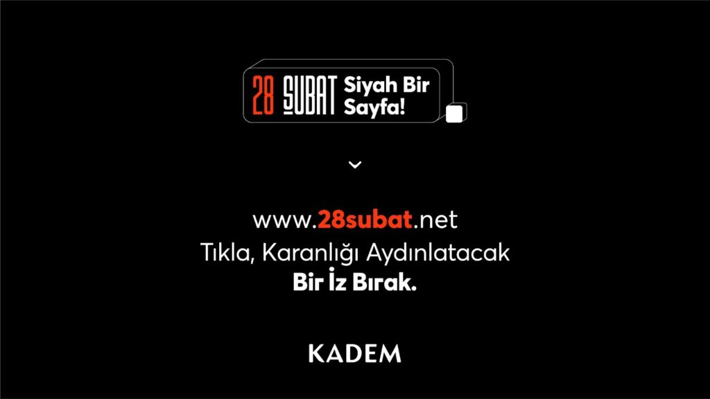 KADEM 28 Şubat’ta “bir daha asla!” diyor