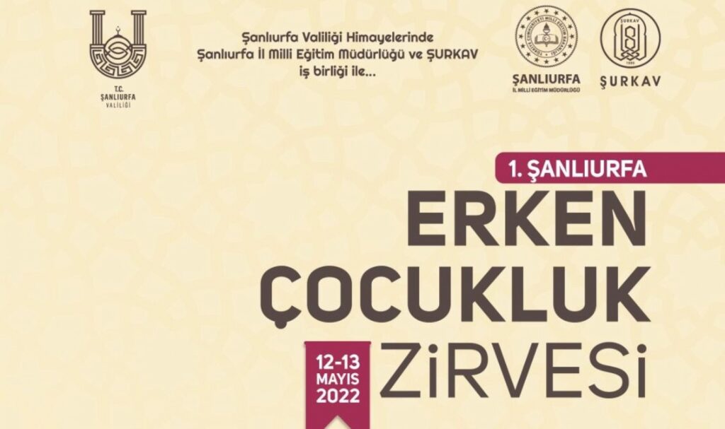 Şanlıurfa’da Erken Çocukluk Zirvesi