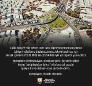 Urfa’da yol trafiğe kapatılıyor