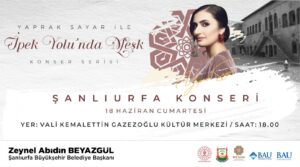 Urfa’da Yaprak Sayar ile ‘İpek Yolunda Meşk’ konseri düzenlenecek