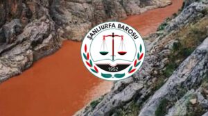 Urfa’nın da aralarında bulunduğu 75 barodan açıklama! “Erzincan İliç’teki altın madeni derhal kapatılmalıdır”