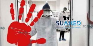 ŞUAHED Başkanı Dr. Hacı Yusuf Eryazğan sağlıkta şiddet olaylarına karşı ortak çalıştay çağrısı