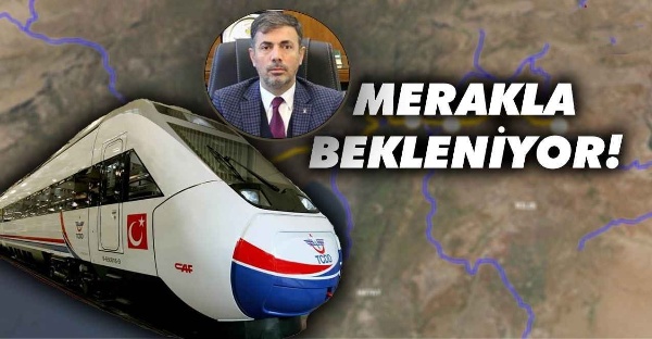 Şanlıurfa’ya hızlı tren ne zaman gelecek