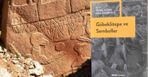 Tek kitap, bir çok analiz! Uzmanlar Göbeklitepe’deki sembolleri yazdı