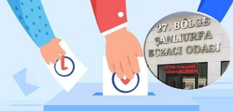 Şanlıurfa Eczacı Odası sandık başına gidiyor!