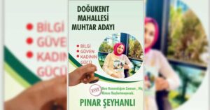 Şanlıurfa’nın ilk kadın muhtar adayı Pınar Şeyhanlı