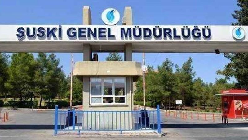 ŞUSKİ’den 12 mahallede su kesintisi uyarısı