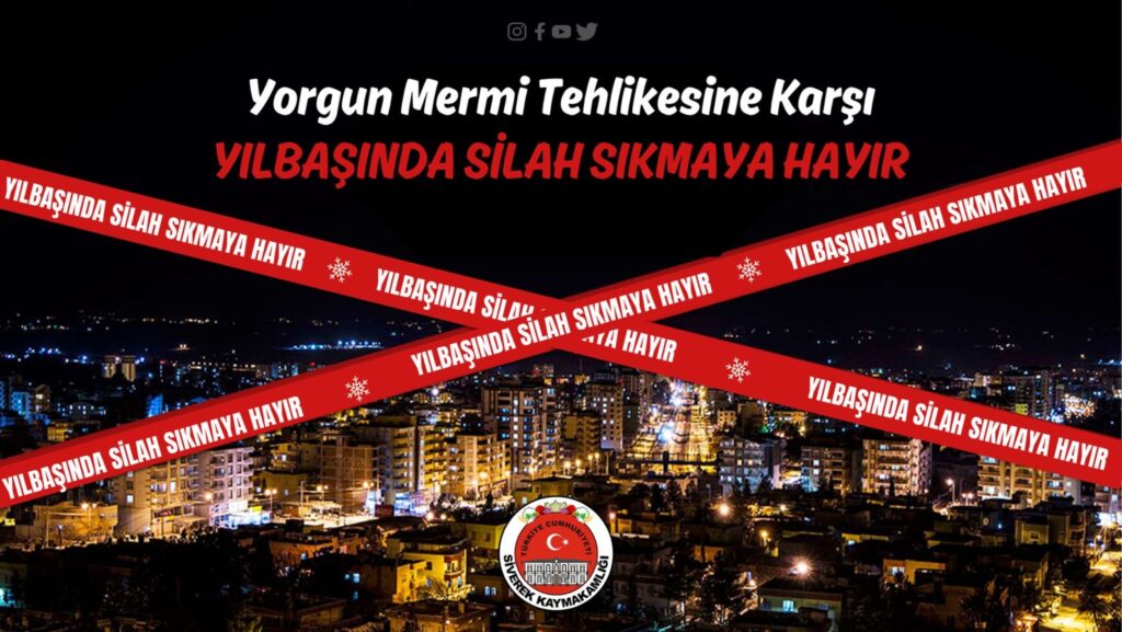 Siverek Kaymakamlığı’ndan yılbaşı uyarısı