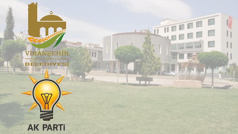 AK Parti’nin Viranşehir meclis üyesi adayları belli oldu!